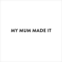 My Mum Made It - Women's Clothing at The Cool Hour